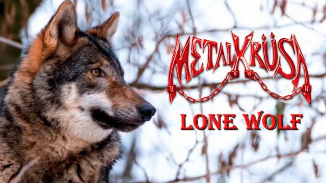 MetalkrüsA Estrena el Vídeo Lyric de "Lone Wolf" Este Viernes 26 de septiembre