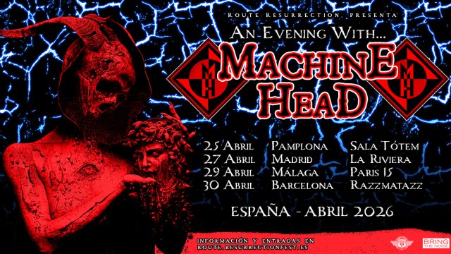 Machine Head, liderada por el incombustible Robb Flynn, volverá a incendiar las salas españolas a finales de abril de 2026