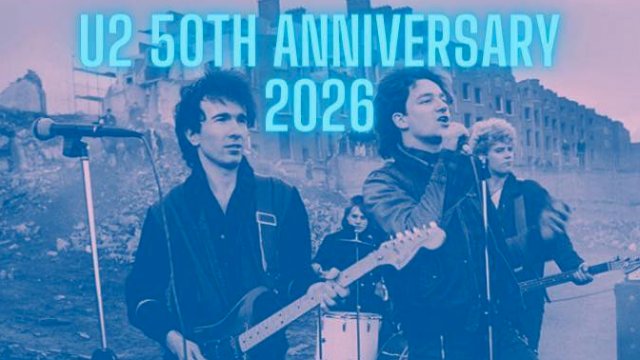 50º Aniversario de U2: Medio siglo de Rock y el esperado regreso a los escenarios en 2026