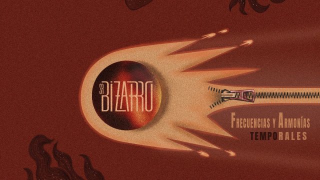 Sr. Bizarro: Un estallido de honestidad visceral en 'Frecuencias y Armonías Temporales'