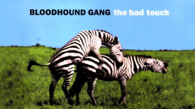 Bloodhound Gang: "The Bad Touch"un tema satírico y lleno de dobles sentidos sexuales que acabó conquistando el mundo