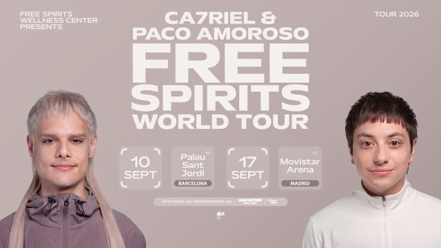 CA7RIEL & Paco Amoroso: El "FREE SPIRITS World Tour" aterrizará en España en 2026