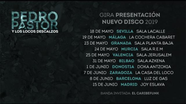 Pedro Pastor y Los Locos Descalzos vuelven a la carretera