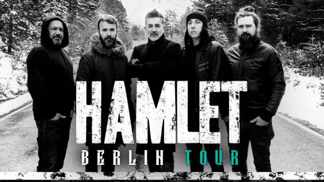 Hamlet anuncia conciertos de la gira Berlin