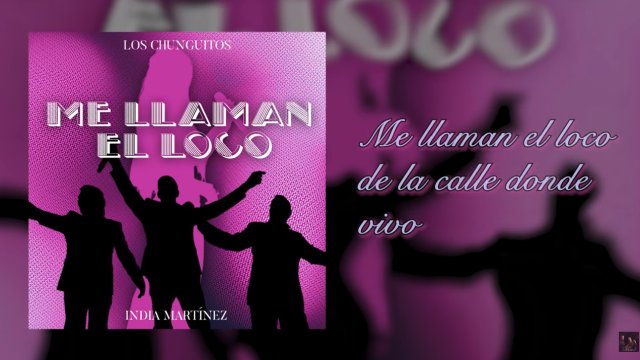Los Chunguitos se unen a India Martínez para versionar su himno «Me llaman el loco» en una colaboración histórica