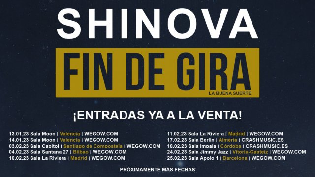Shinova ha anunciado los últimos conciertos de la gira La Buena Suerte