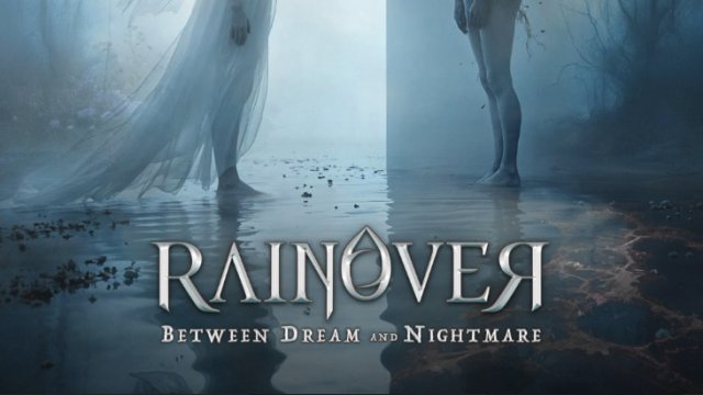 Rainover Lanza su Cuarto Álbum "Between Dream and Nightmare" y Anuncia Fechas de Gira