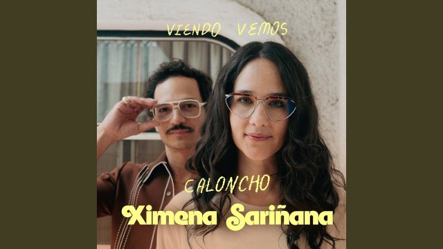 Ximena Sariñana y Caloncho se Unen en “Viendo Vemos”, un Himno contra el Miedo a Quedarse Fuera
