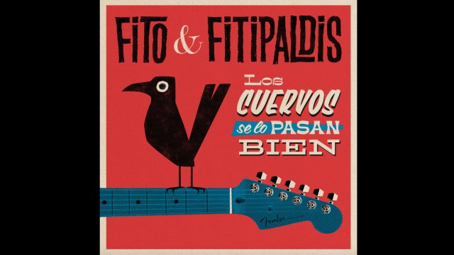 Fito y Fitipaldis Anuncian Nuevo Sencillo: "Los cuervos se lo pasan bien"
