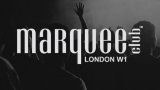 Marquee Club: La cuna del rock británico y el corazón mas palpitante de Londres