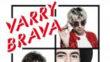 Varry Brava pone fin a su gira con seis noches de Furor