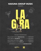 Hakuna Group Music anuncia «La Gira», su primer tour por grandes recintos