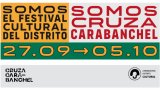 Carabanchel Celebra la III Edición del Festival Cruza Carabanchel bajo el Lema "SOMOS"