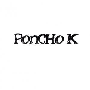 Poncho K