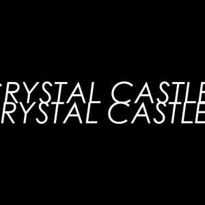 Crystal Castles