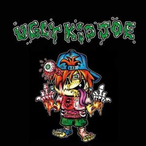 Ugly Kid Joe