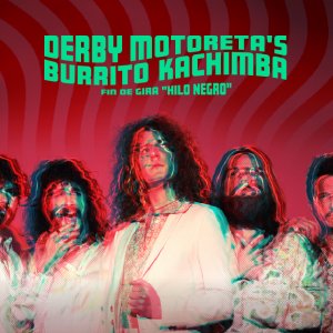 Derby Motoreta's Burrito Kachimba