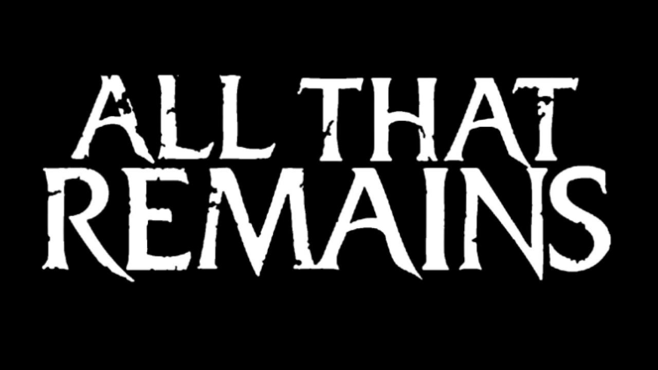 All That Remains