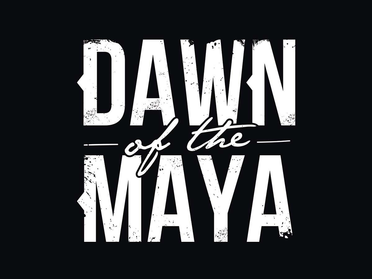 Dawn of The Maya
