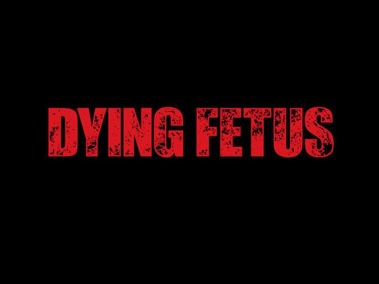 Dying Fetus