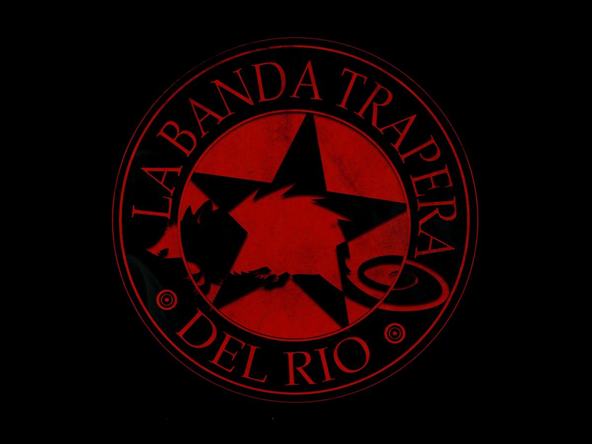 La Banda Trapera del río
