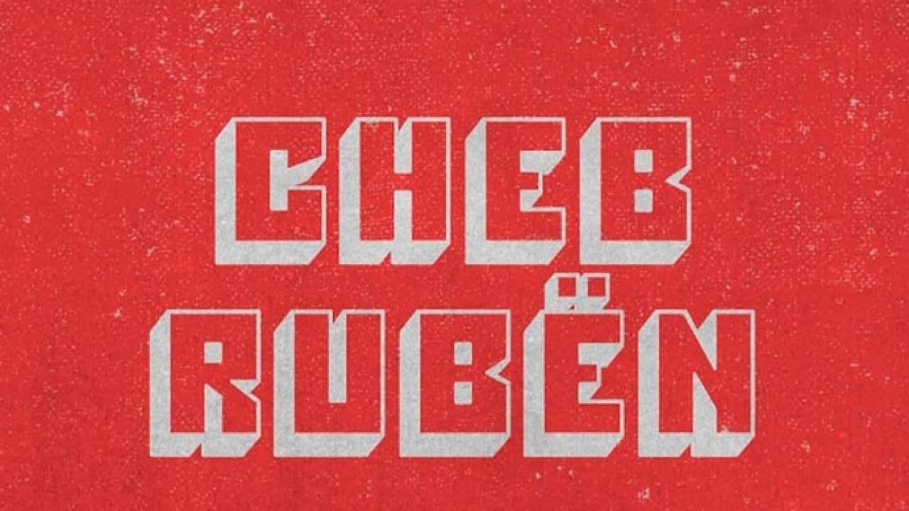 Cheb Rubën
