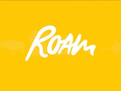 Roam
