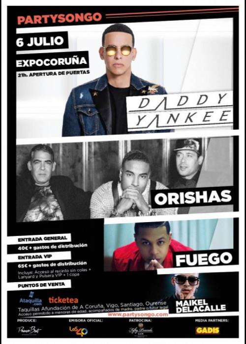 Cartel de Concierto de Daddy Yankee + Orishas + Fuego + Maikel Delacalle en A Coruña