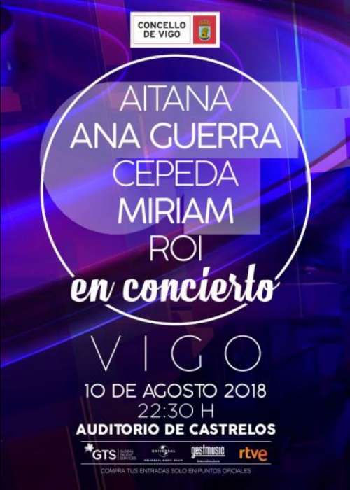 Cartel de Concierto de Aitana, Ana Guerra, Cepeda, Miriam y Roi en Vigo