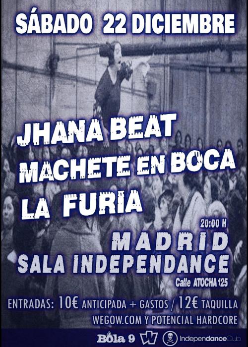 Cartel de Concierto de Jhana Beat + Machete en Boca + Furia en Madrid