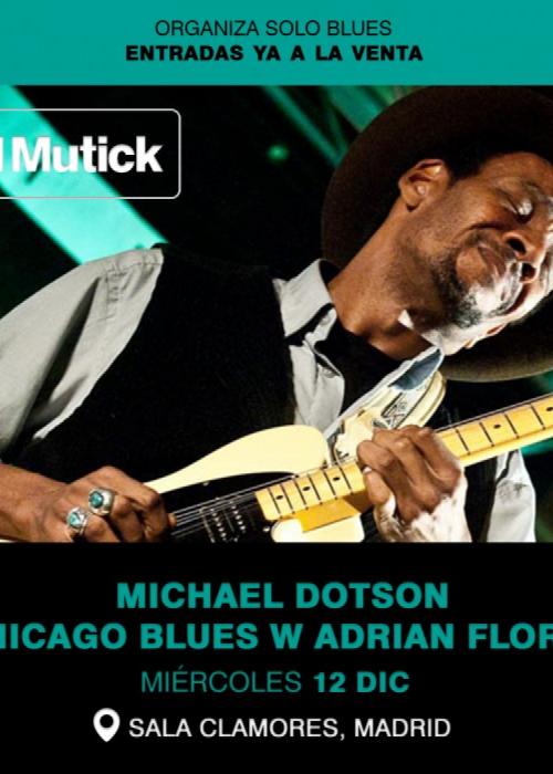 MICHAEL DOTSON Chicago Blues w Adrian Flores