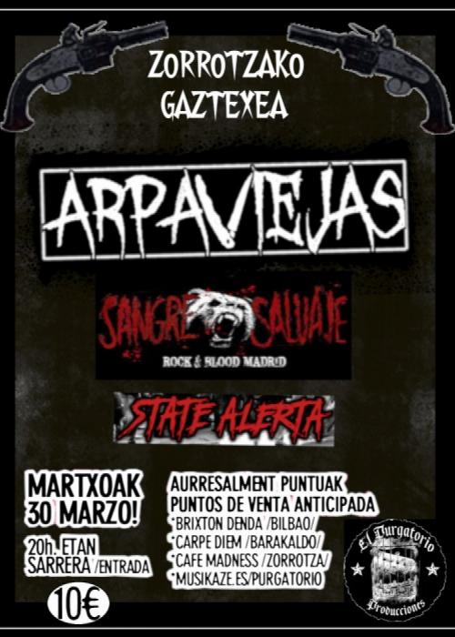 ARPAVIEJAS + SANGRE SALVAJE +STATE ALERTA