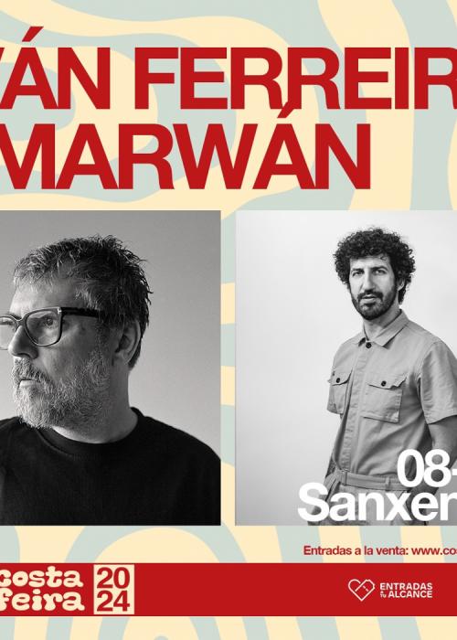 Cartel de Concierto de Iván Ferreiro + Marwan en Sanxenso
