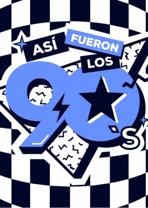 Cartel de Así fueron los 90`s en Chiclana de la Frontera