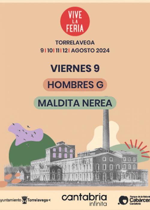 Cartel de Hombres G + Maldita Nerea en Torrelavega