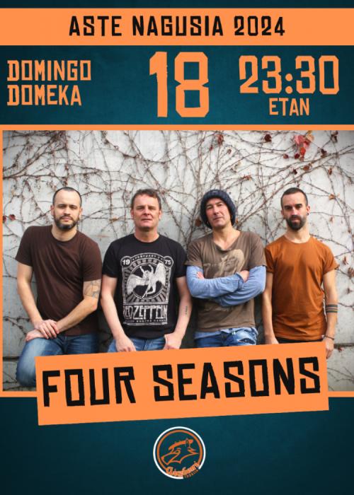 Cartel de FOUR SEASONS - Txosna Aixeberri Konpartsa Aste Nagusia Bilbao
