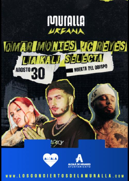 Cartel de Omar Montes + JC Reyes + Lia Kali en Alcalá de Henares