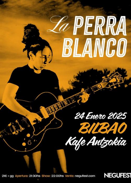 Cartel de Concierto de La Perra Blanco en Bilbao