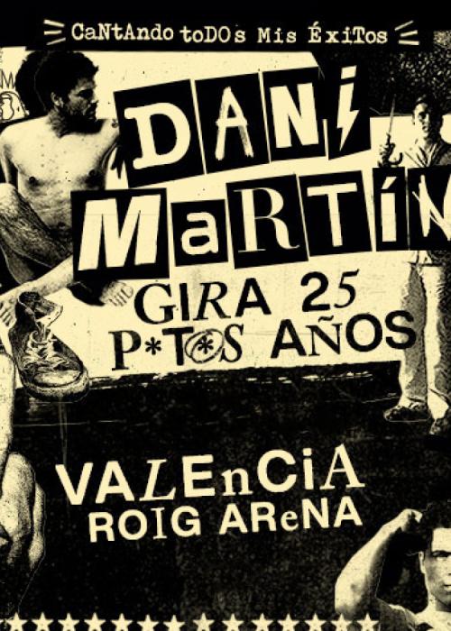 Cartel de Concierto de Dani Martín en Valencia