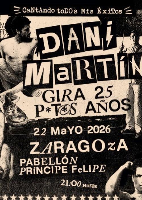 Cartel de Concierto de Dani Martín en Zaragoza