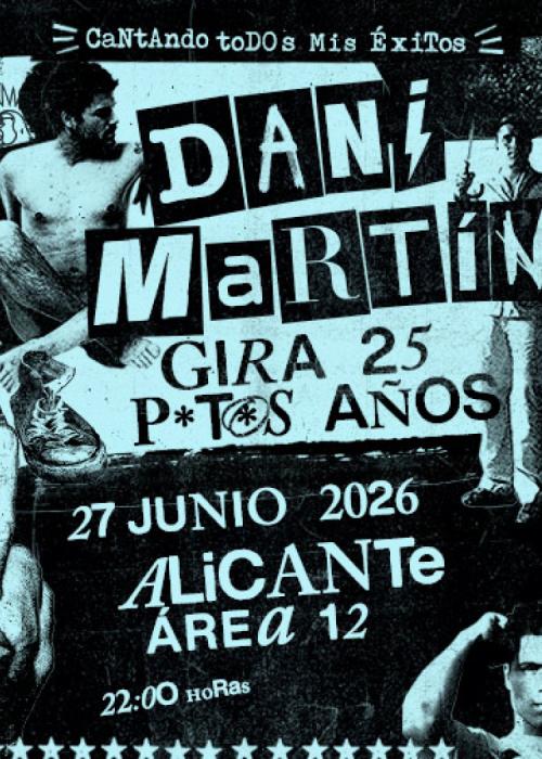 Cartel de Concierto de Dani Martín en Alicante