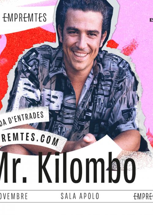 Cartel de Concierto de Mr. Kilombo en Barcelona