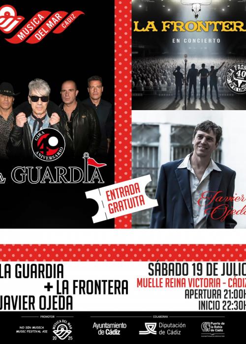 Cartel de La Guardia + La Frontera + Javier Ojeda en Cádiz