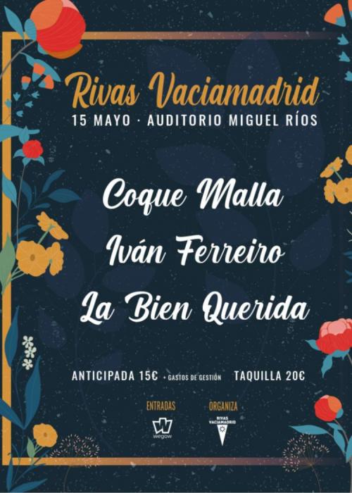 Cartel de Coque Malla + Iván Ferreiro + La Bien Querida en Rivas Vaciamadrid
