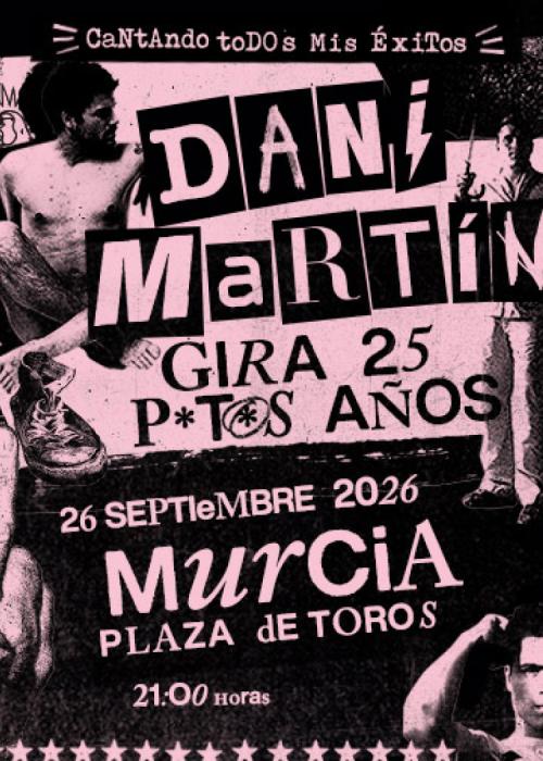 Cartel de Concierto de Dani Martín en Murcia