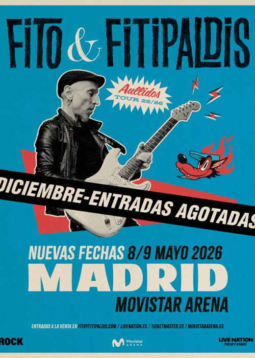 Cartel de Concierto de Fito & Fitipaldis en Madrid (Cuarta Fecha)
