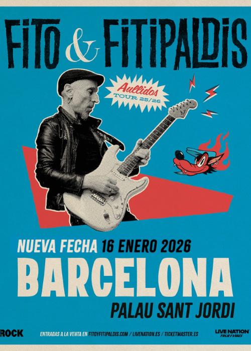 Cartel de Concierto de Fito & Fitipaldis en Barcelona (Segunda Fecha)