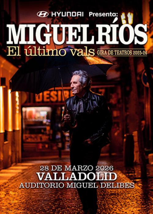 Cartel de Concierto de Miguel Ríos en Valladolid