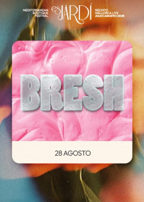 Cartel de Fiesta BRESH en Palma de Mallorca (Tercera Fecha)
