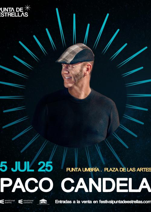 Cartel de Concierto de Paco Candela en Punta Umbría - Huelva
